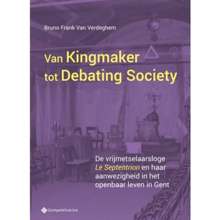 Van Kingmaker Tot Debating Society. - Bruno Van Verdeghem