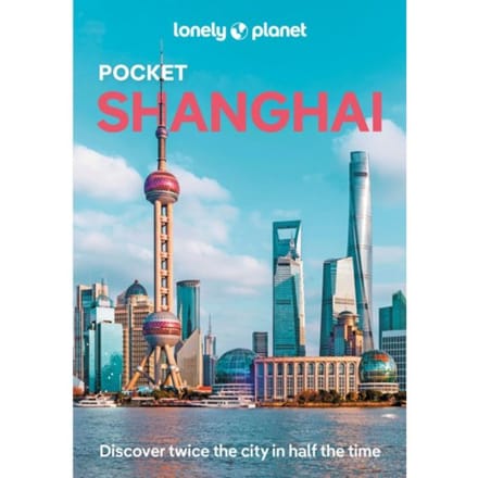 Lonely Planet Pocket Shanghai - Lonely Planet Pocket Guide - Lonely, Planet