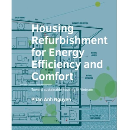 Housing Refurbishment For Energy Efficiency And Comfort - A+Be Architecture And The Built - Phan Anh Nguyen
