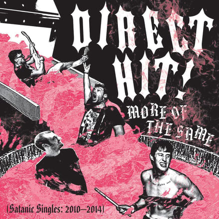 Direct Hit! - More Of The Same: Satanic Singles (2010-2014) (LP)