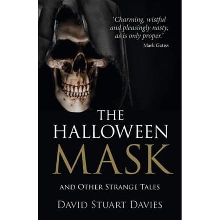 The Halloween Mask And Other Strange Tales - Davies, David Stuart