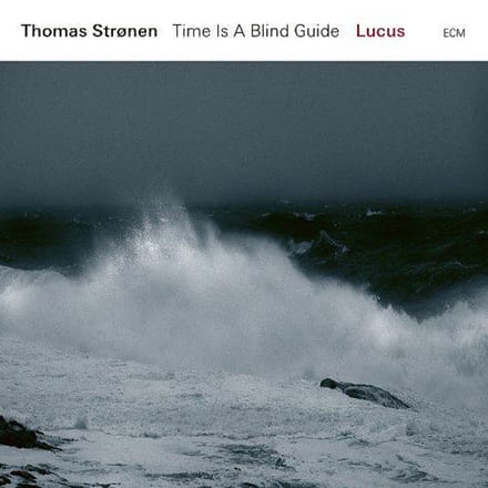 Thomas Strønen's Time Is A Blind Guide - Lucus (LP)