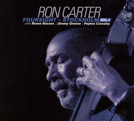 Ron Carter - Foursight - Stockholm Vol. 2 (CD)