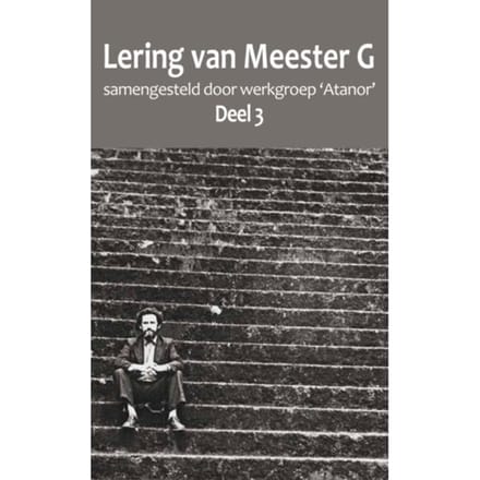 Lering Van Meester G - 'Atanor'