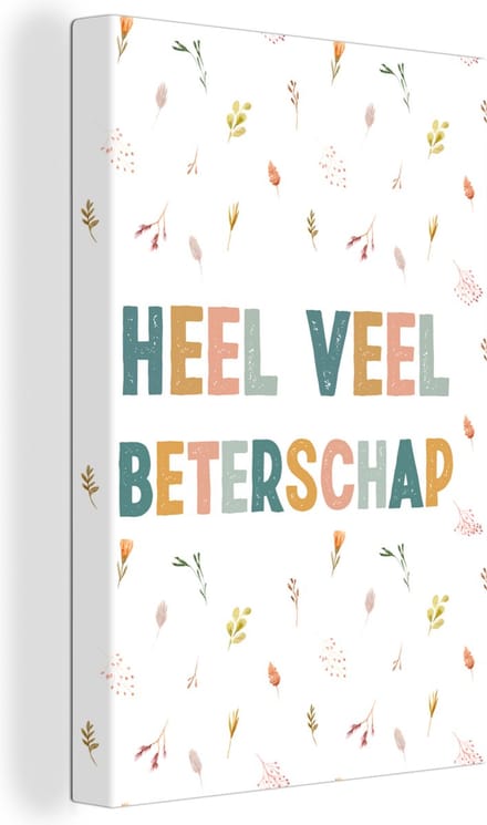 Canvas Schilderij Beterschap - Quote - Bloemen - 20x30 cm - Wanddecoratie