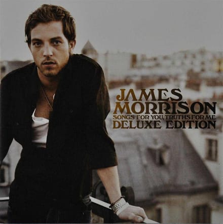 Songs For You, Truths For Me -Deluxe- - James Morrison
