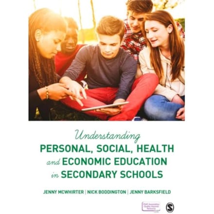 Understanding Personal, Social, Health And Economic Education In Secondary Schools - McWhirter