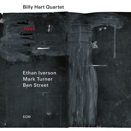 Billy Hart Quartet, Ethan Iverson, Mark Turner, Ben Street - Just (CD)