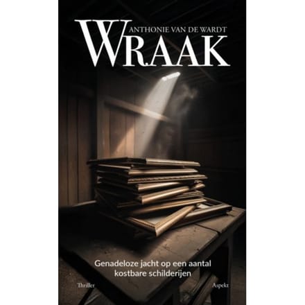 Wraak - Anthonie van de Wardt
