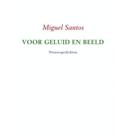 Voor Geluid En Beeld - Miguel Santos