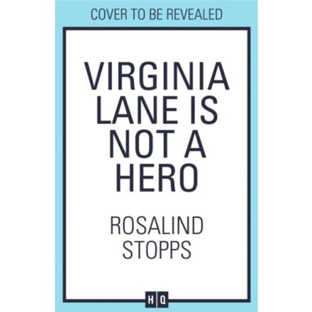 Virginia Lane Is Not A Hero - Stopps, Rosalind