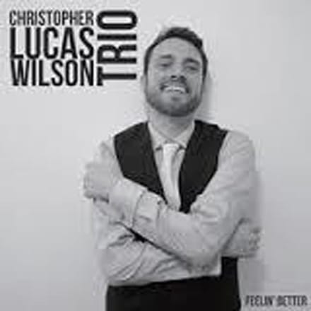 CD CHRISTOPHER LUCAS WILSON - Feelin' Better  Onbekende Jazz Gebruikt gray