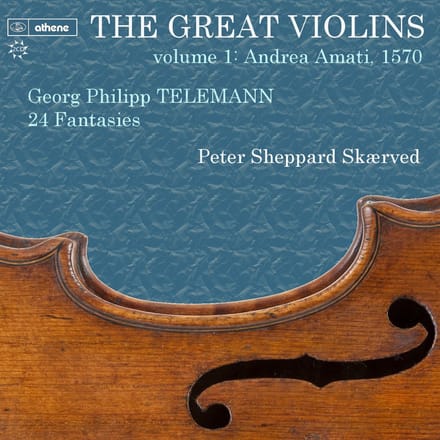 Peter Sheppard Skaerved - The Great Violins Volume 1: Andrea Amati (2 CD)