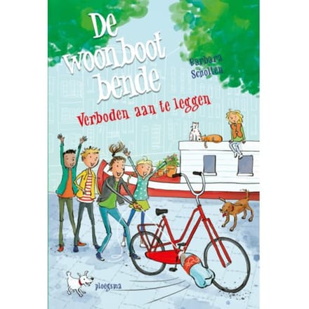 Verboden Aan Te Leggen - De Woonbootbende - Barbara Scholten