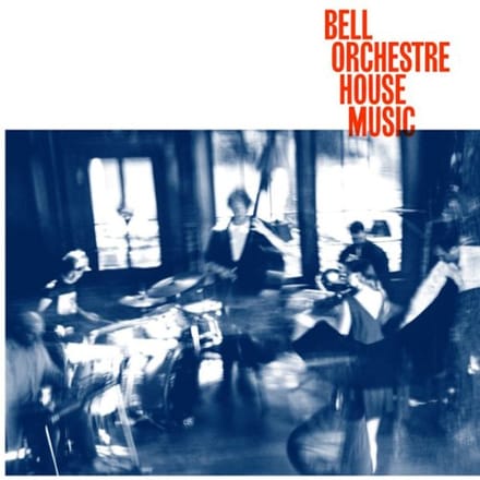 Bell Orchestre - House Music (LP)