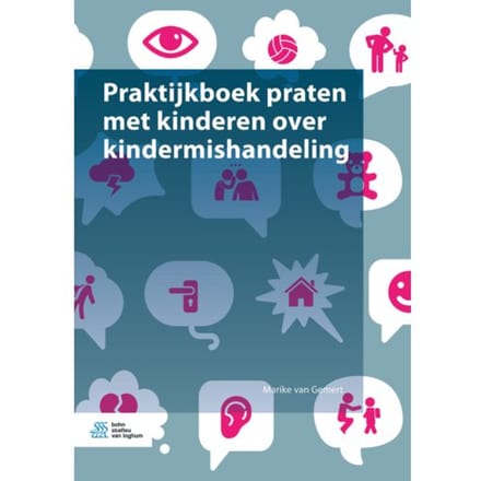 Praktijkboek Praten Met Kinderen Over Kindermishandeling - Marike van Gemert