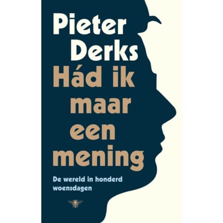 Had Ik Maar Een Mening - Pieter Derks