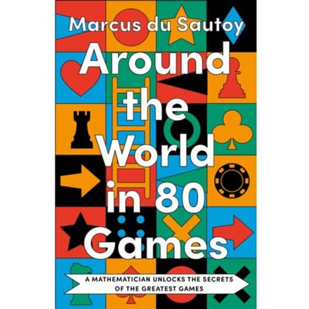 Around The World In 80 Games - Marcus du Sautoy