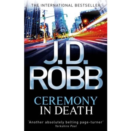 Ceremony In Death - In Death - J. D. Robb
