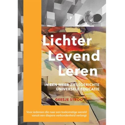 Lichter, Levend, Leren - Geesje Stroo