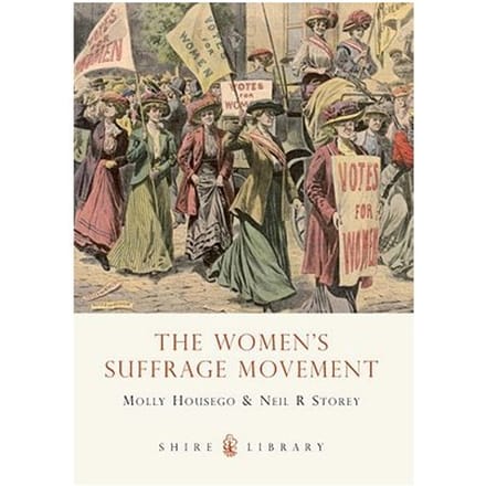 The Women's Suffrage Movement - Molly Housego