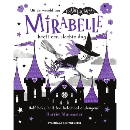 Mirabelle Heeft Een Slechte Dag - Mirabelle - Harriet Muncaster
