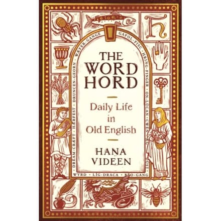 The Wordhord - Hana Videen