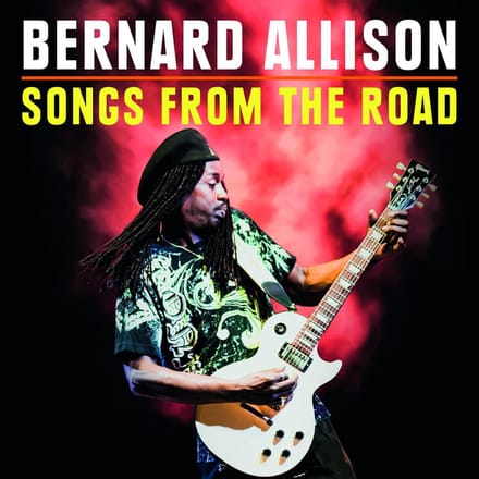 Songs From The Road - Bernard Allison