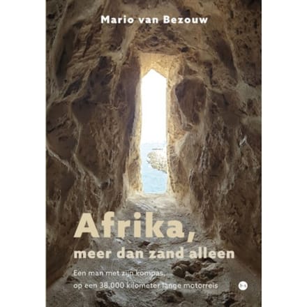Afrika, Meer Dan Zand Alleen - Mario van Bezouw