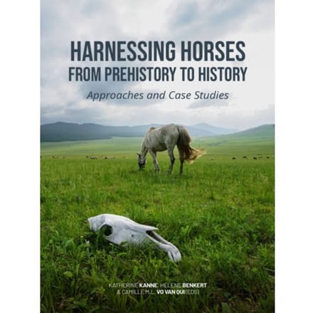 Harnessing Horses From Prehistory To History