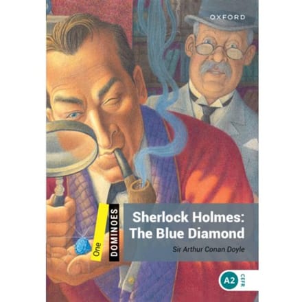Dominoes: Level 1: Sherlock Holmes: The Blue Diamond - Dominoes - sir Arthur Conan Doyle