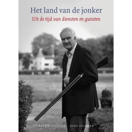 Het Land Van De Jonker - Brand Overeem