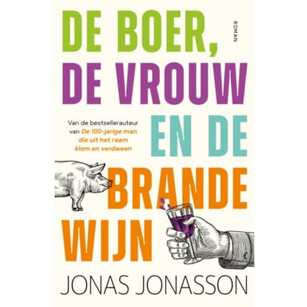 De Boer, De Vrouw En De Brandewijn - Jonas Jonasson