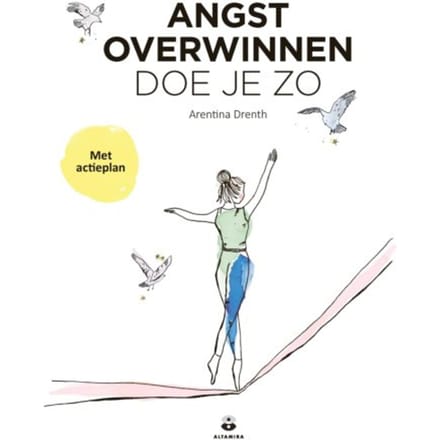 Angst Overwinnen Doe Je Zo - Doe Je Zo - Arentina Drenth