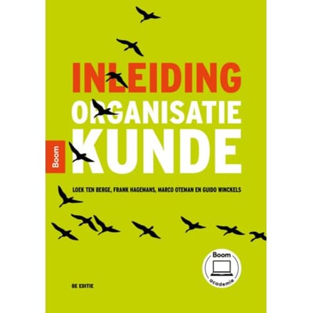 Inleiding Organisatiekunde - Loek ten Berge