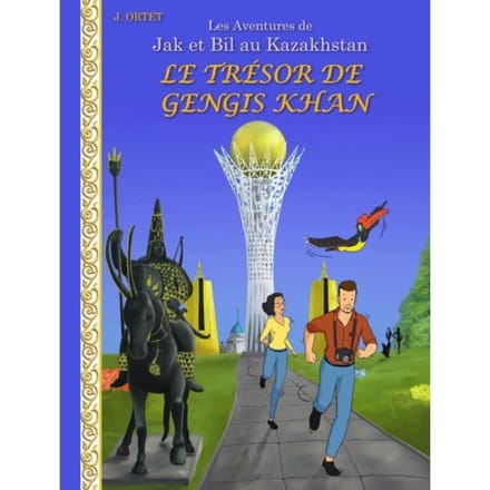 Le Trésor De Gengis Khan - Jacques Ortet