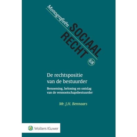 De Rechtspositie Van De Bestuurder - J.H. Bennaars