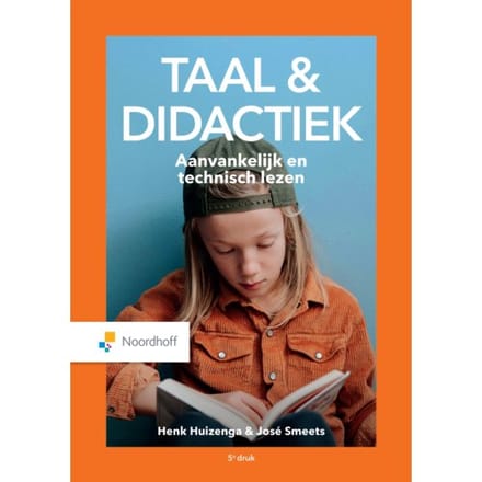 Aanvankelijk En Technisch Lezen - Taal & Didactiek - Henk Huizenga