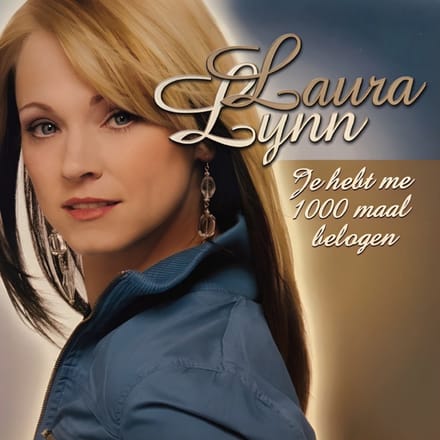 Laura Lynn - Je Hebt Me 1000 Maal Belogen (7" Single) (Coloured Vinyl)