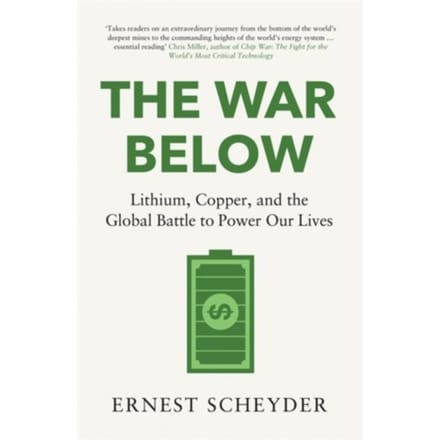 The War Below: As Heard On Bbc Radio 4 - Ernest Scheyder