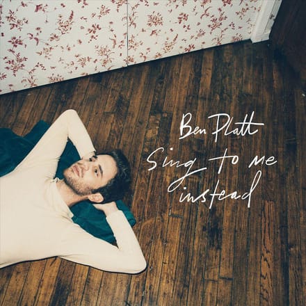 Sing To Me Instead - Ben Platt