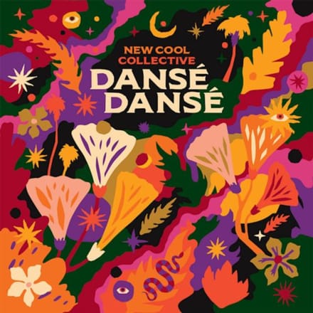 Dansé Dansé - New Cool Collective