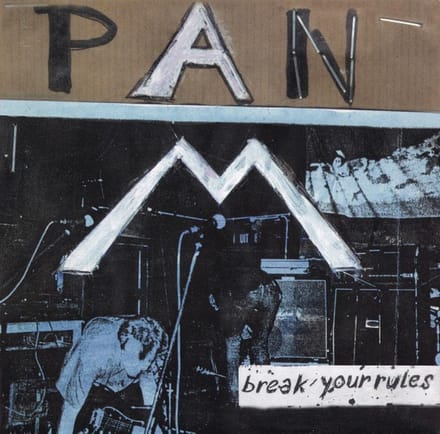 Pan Am & Soul Motel - Break Your Rules (7" Single)