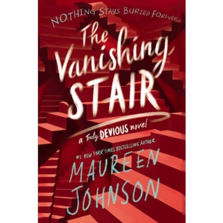 The Vanishing Stair - Truly Devious - Maureen Johnson