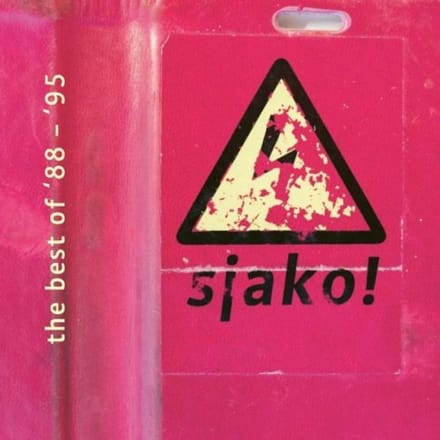 The Best Of '88-'95 - Sjako!