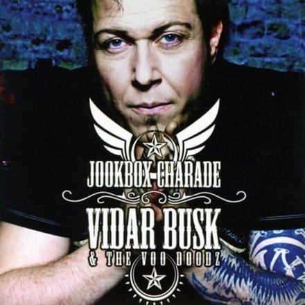Vidar Busk & The Voo Doodz - Jookbox Charade (CD)