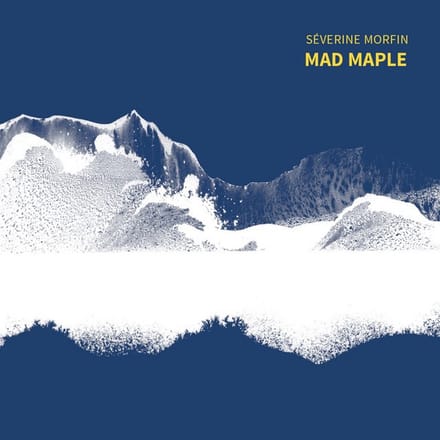 Séverine Morfin - Mad Maple (CD)