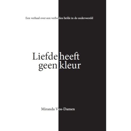 Liefde Heeft Geen Kleur - Miranda Vos-Damen