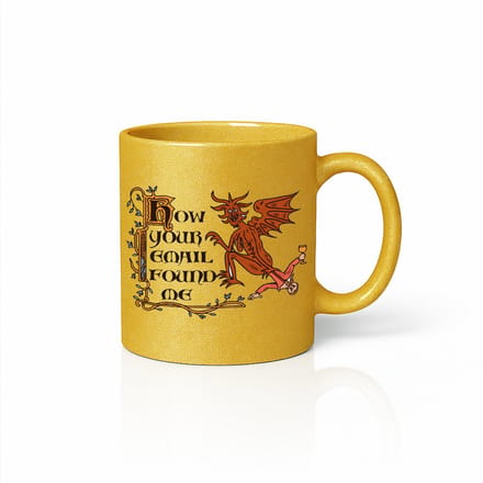 Grappige “How Your Email Found Me” Gouden Mok 330ml – Middeleeuwse Kantoor Humor Beker