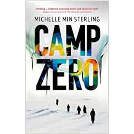 Camp Zero - Michelle Min Sterling